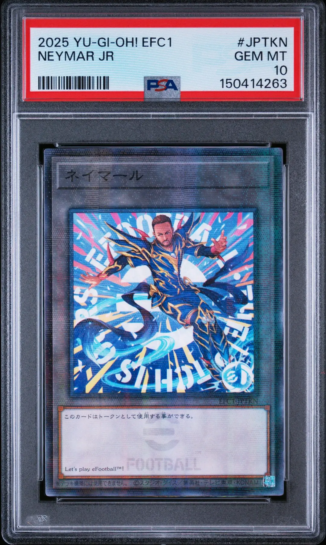2025 YU-GI-OH! JAPANESE EFC1-EFOOTBALL COLLABORATION CARDS NEYMAR